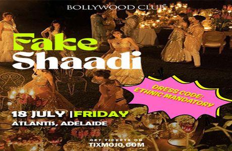 Bollywood Club Presents Fake Shaadi At Atlantis, Adelaide