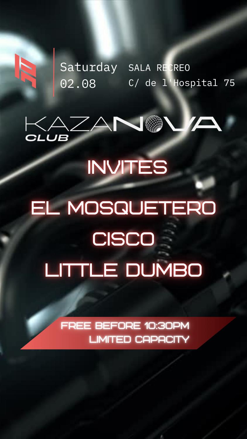 [Free Tickets] Kazanova Club Pres: El Mosquetero, Cisco, Little Dumbo