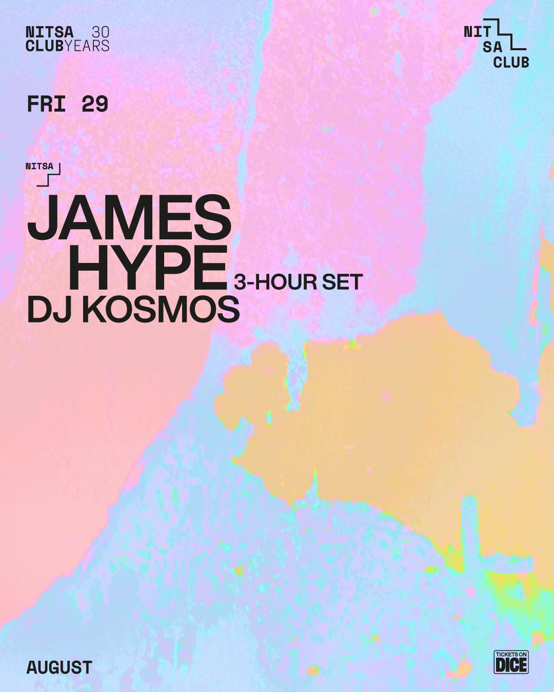 James Hype 3-Hour Set · Dj Kosmos
