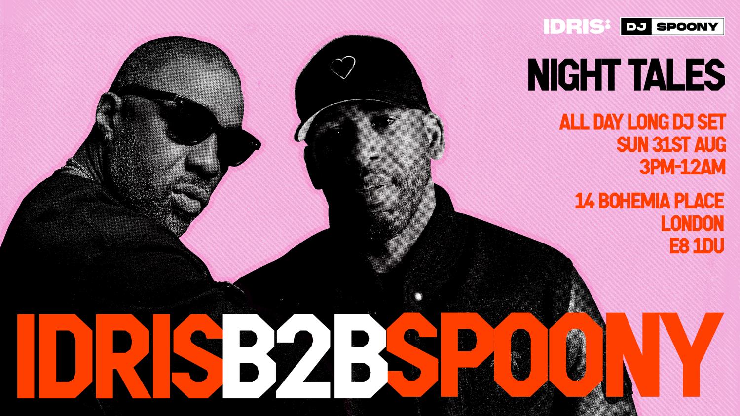 Idris B2B Dj Spoony [All Day Long]
