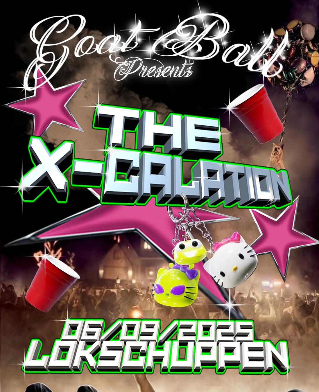Goat Ball Pres. The X-Calation