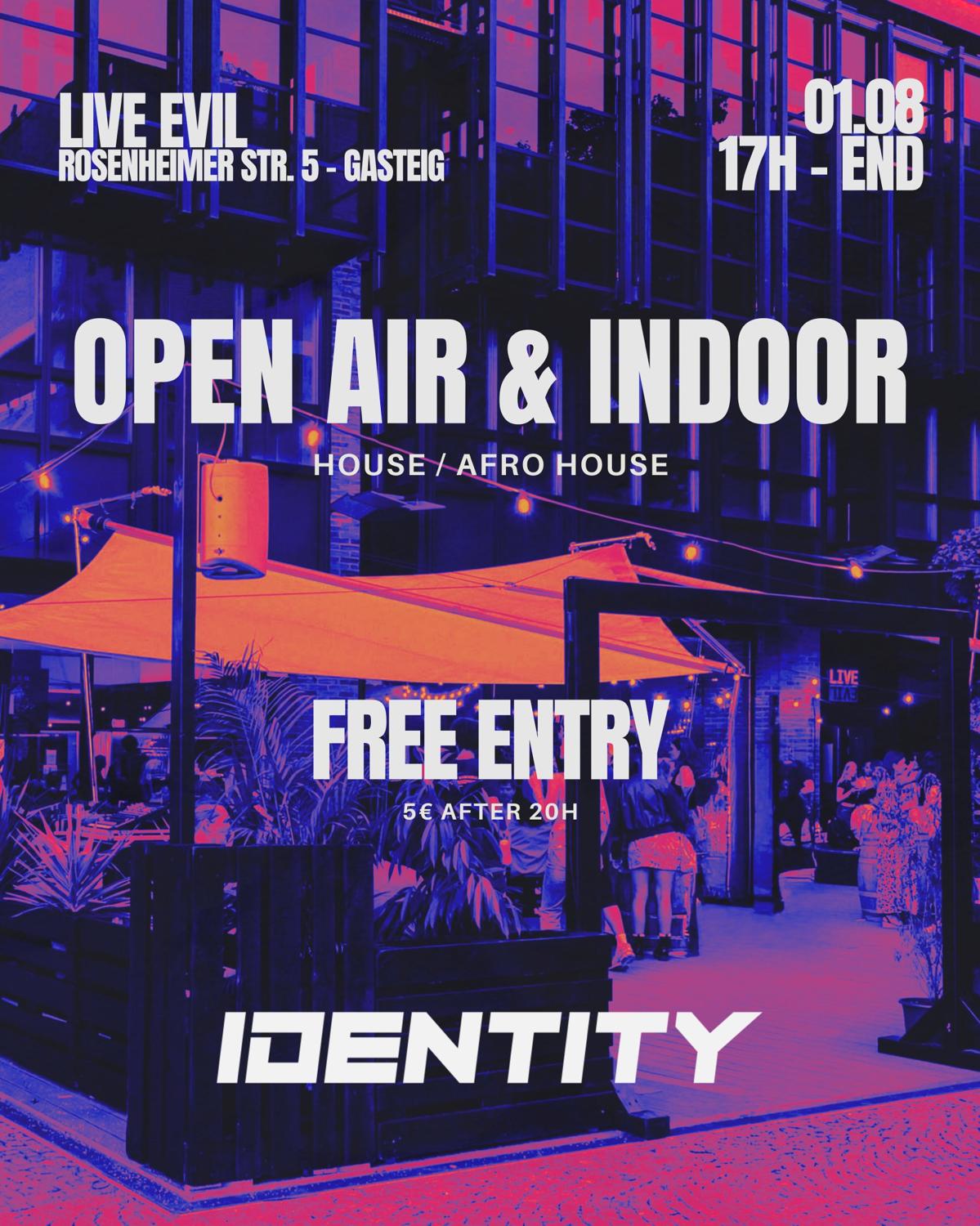 Identity - Open Air & Indoor