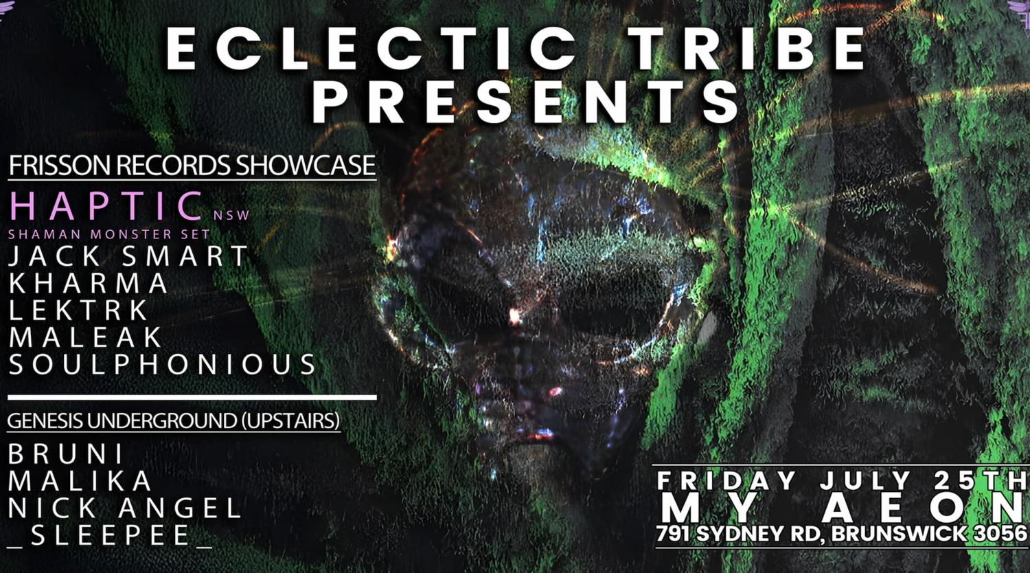 The Eclectic Tribe Pres. Frisson Records Showcase