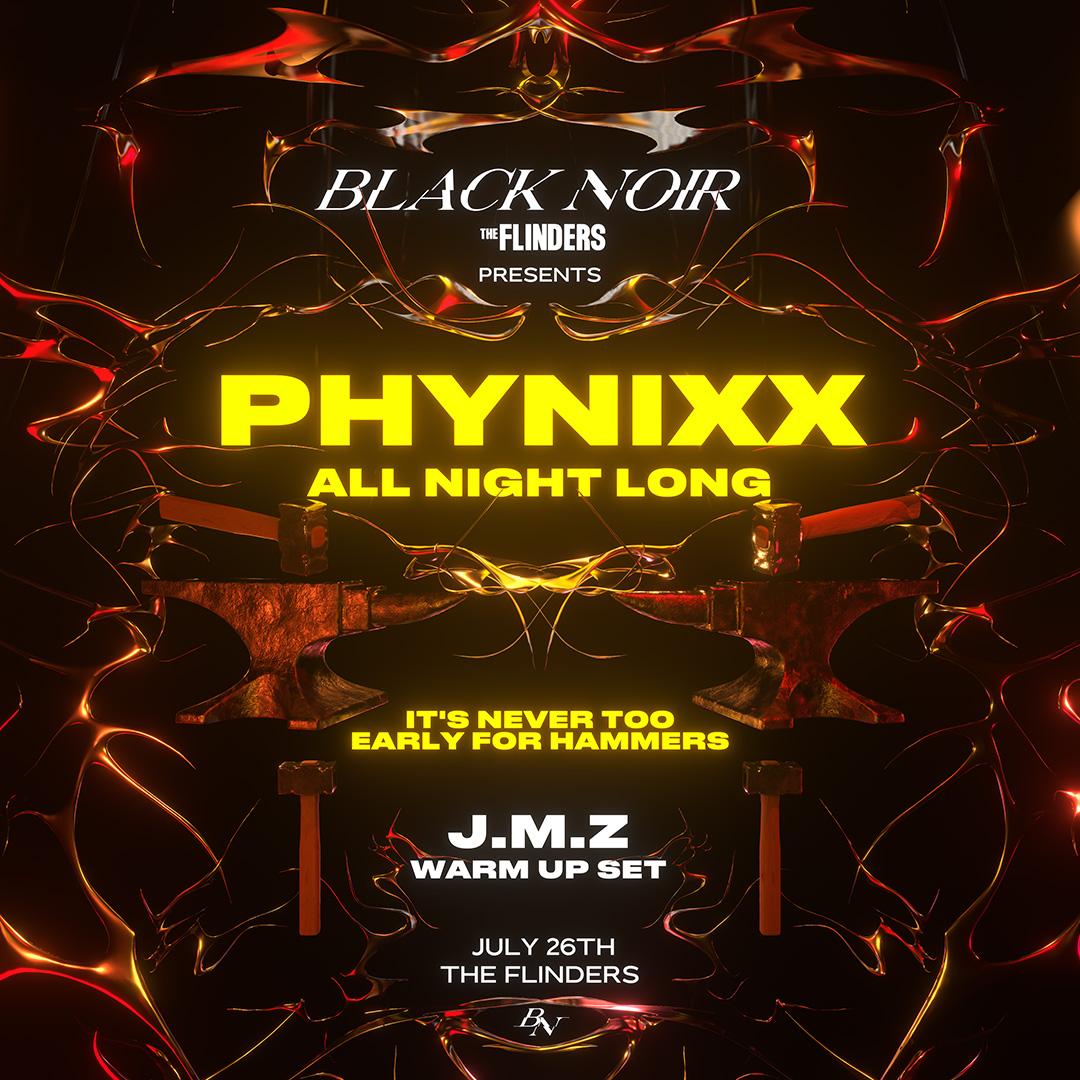 Black Noir Presents: Phynixx All Night Long
