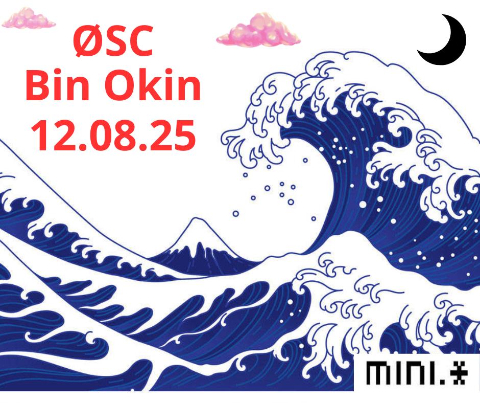 Øsc & Bin Okin