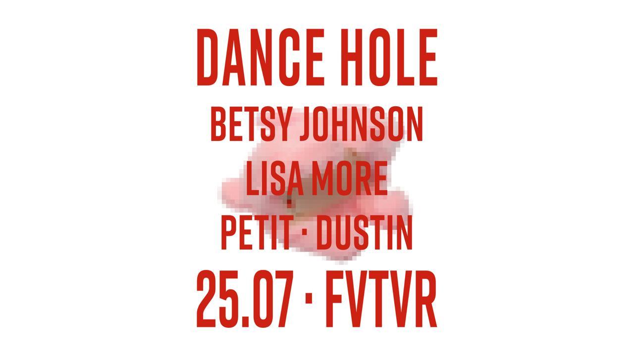 Dance Hole X: Betsy Johnson, Lisa More, Petit, Dustin