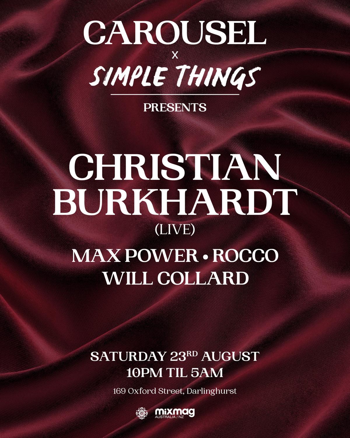 // Carousel & Simple Things Presents // Christian Burkhardt (Live) // Saturday August 23Rd //