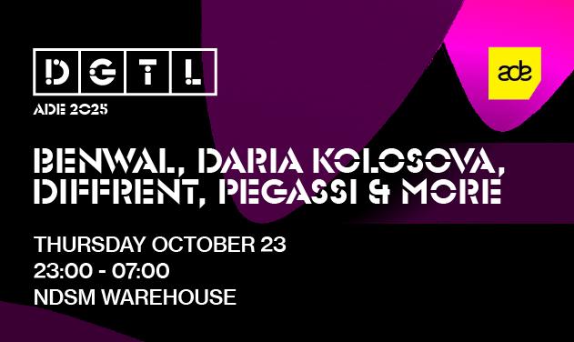 Dgtl Ade: Benwal, Daria Kolosova, Diffrent, Pegassi & More (Sold Out)