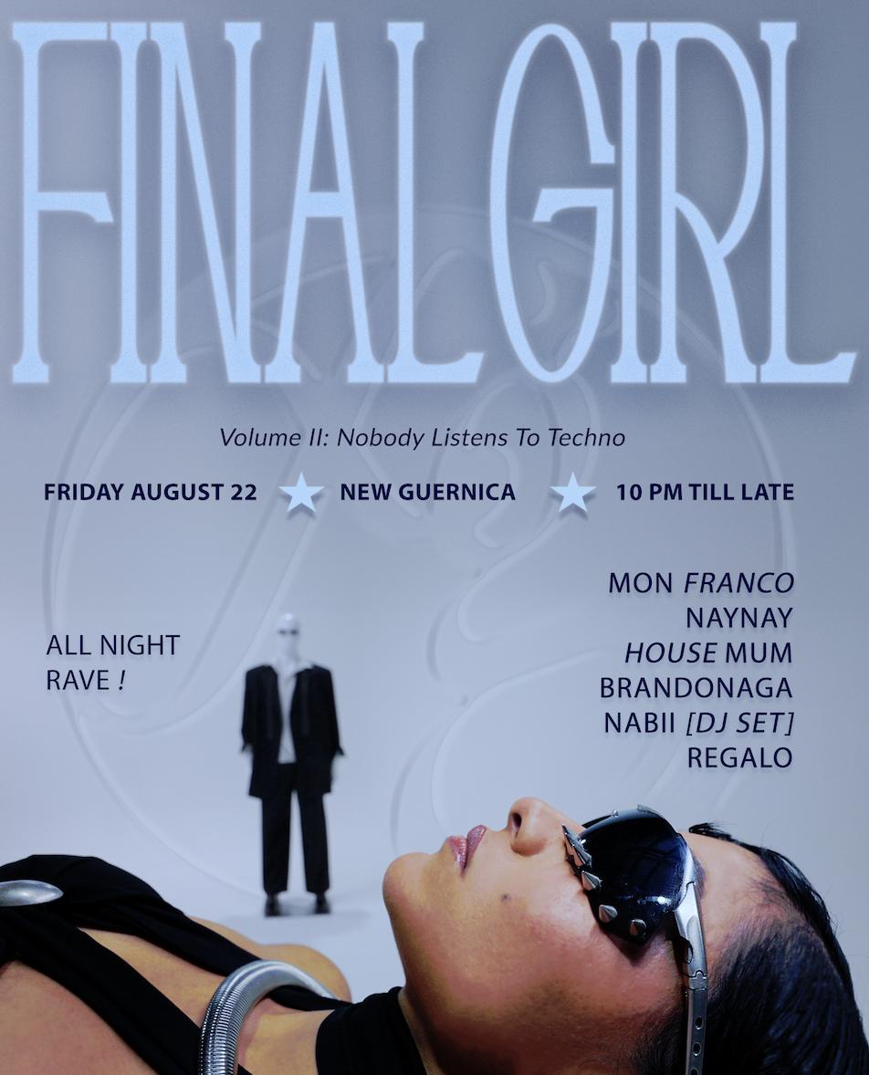 Final Girl Vol Ii: Nobody Listens To Techno