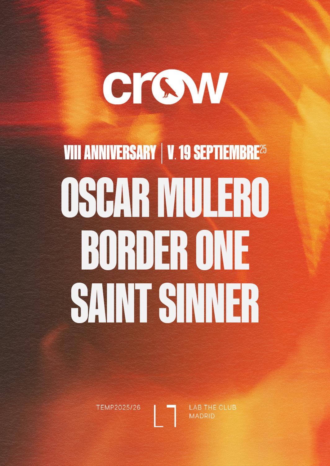 Crow Techno Club Viii Anniversary Oscar Mulero, Border One & Saint Sinner 