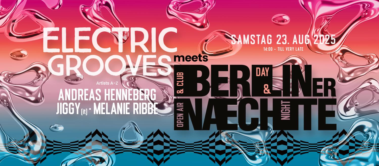 Berliner Naechte X Electric Grooves