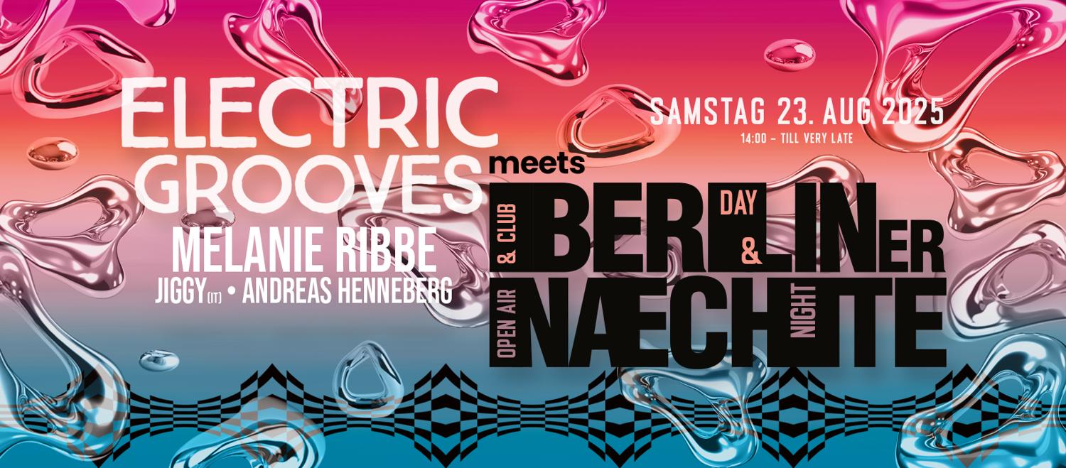 Berliner Naechte X Electric Grooves