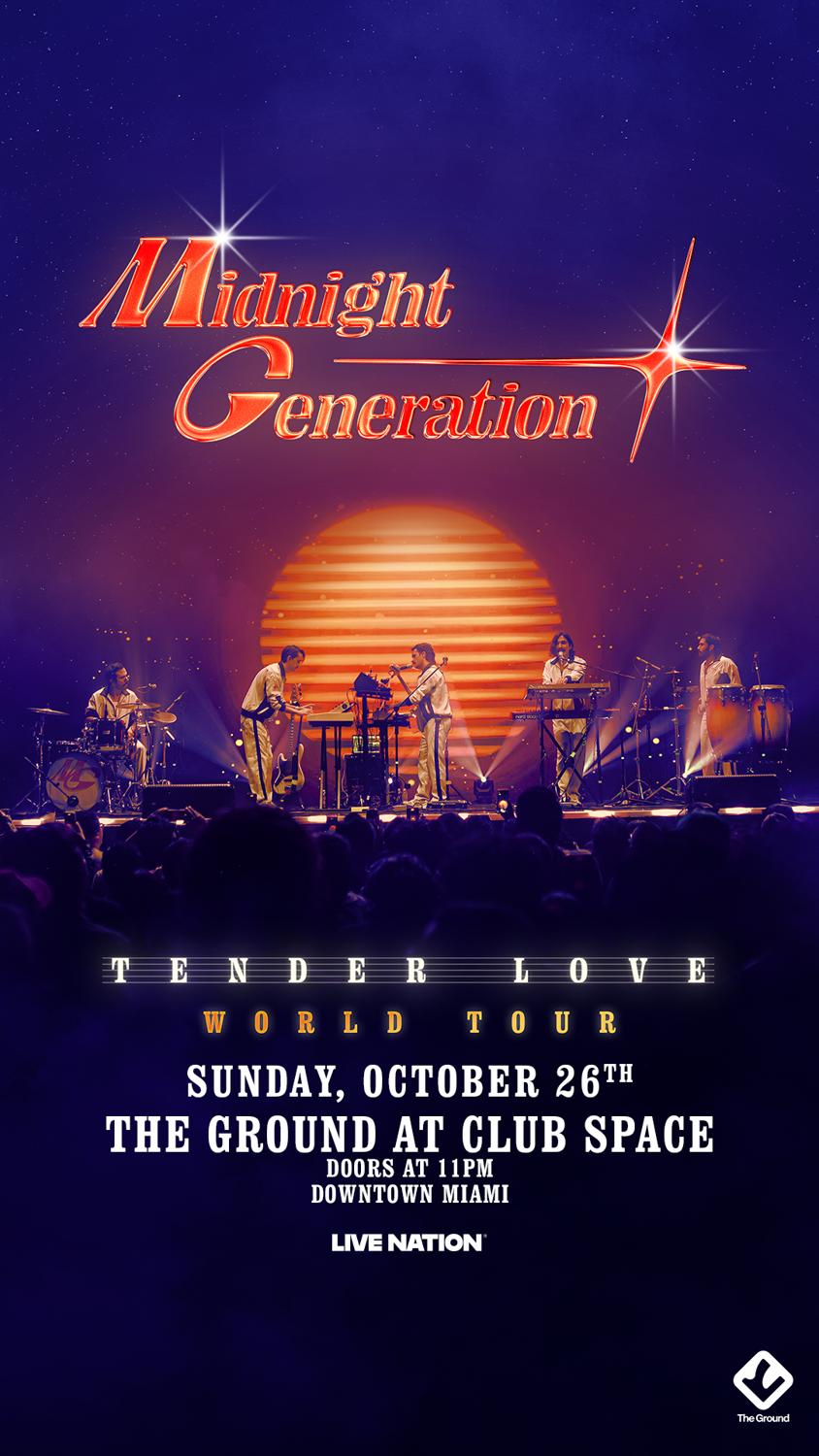 Midnight Generation - Tender Love World Tour
