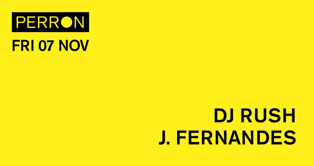 Dj Rush, J. Fernandes