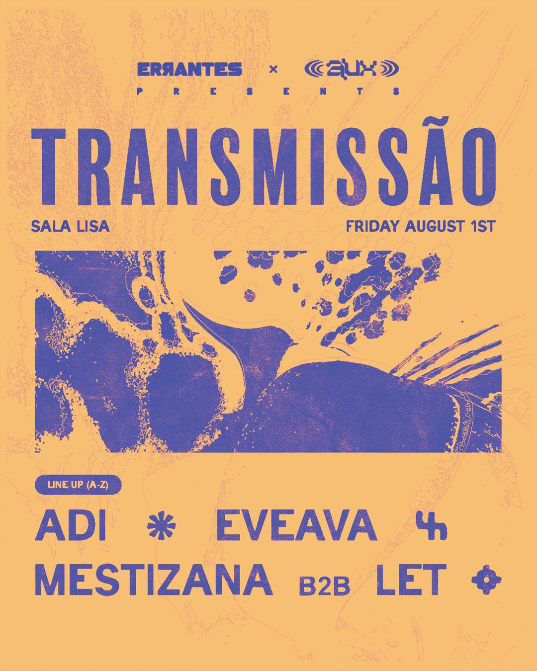 Errantes × ((Aux)) Present: Transmissão