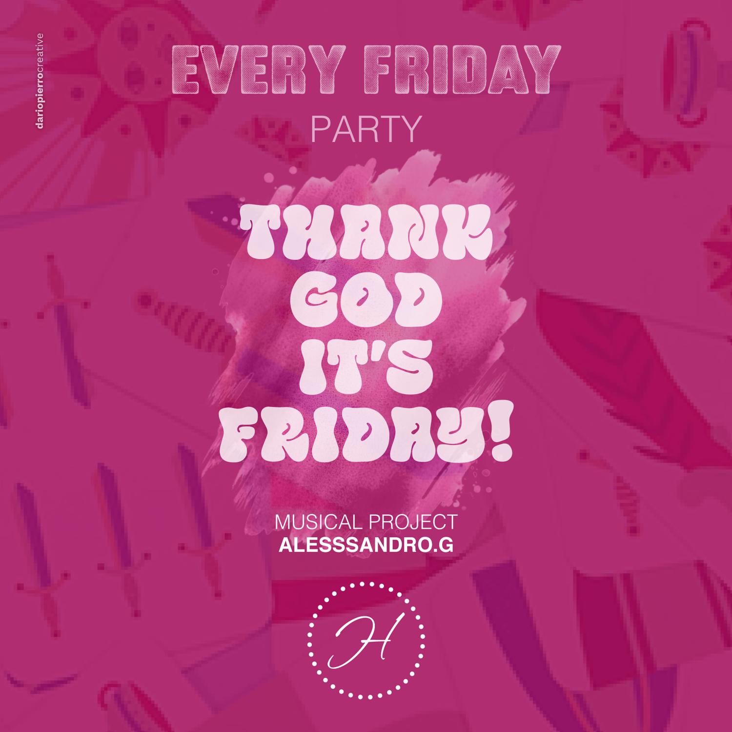 Thank God It'S Friday