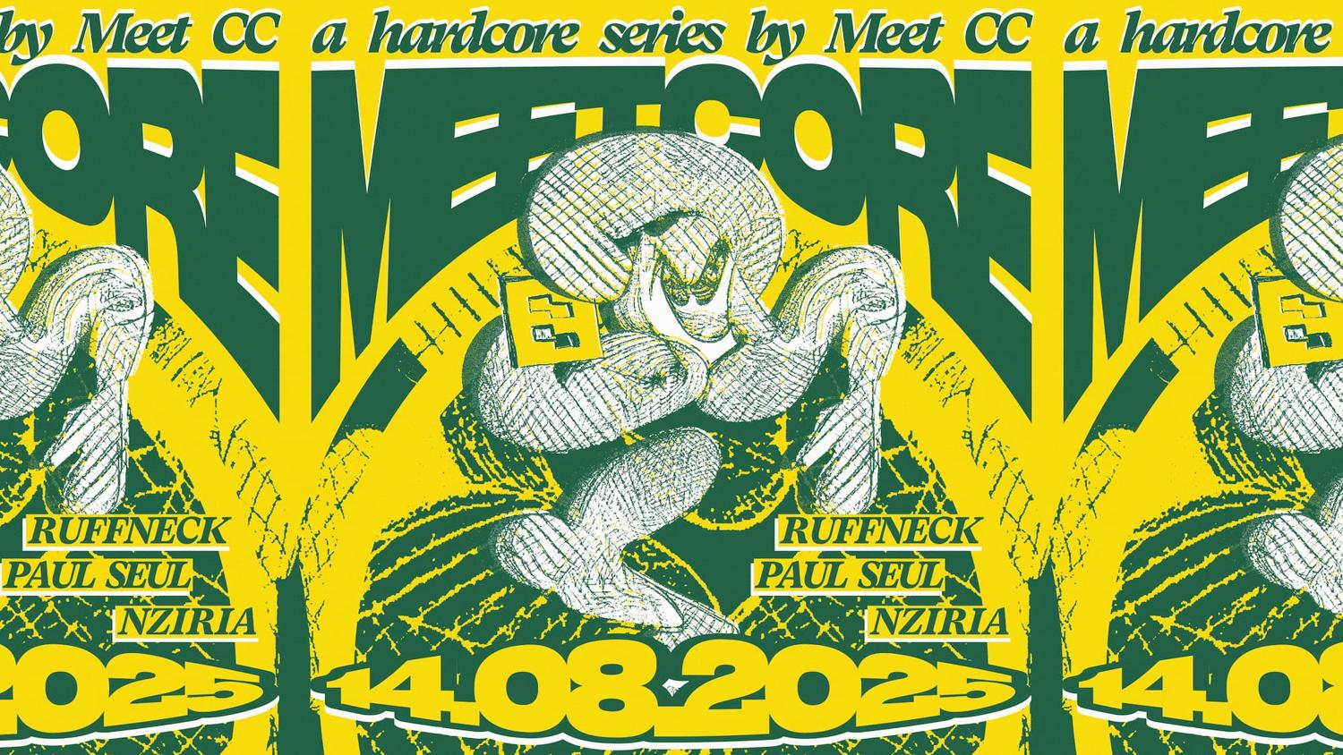 Meetcore With Ruffneck, Paul Seul & Nziria