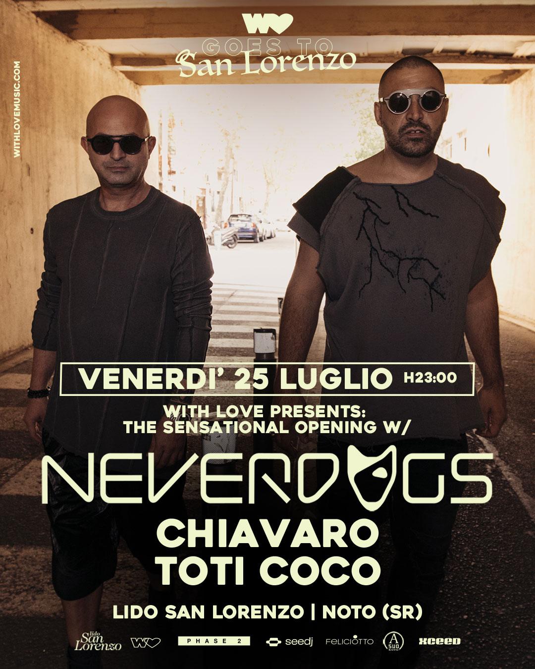 With Love Goes To San Lorenzo With Neverdogs