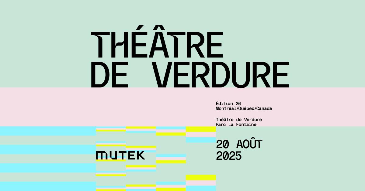 Mutek - Théâtre De Verdure