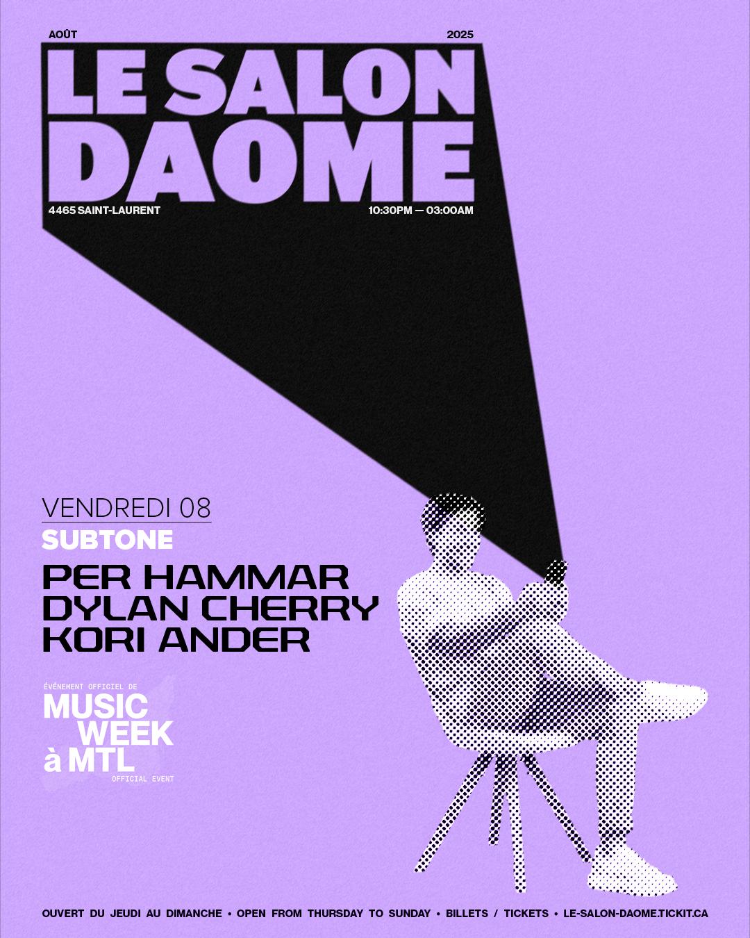 Per Hammar (Se), Dylan Cherry, Kori Ander — Subtone X Music Week À Montréal