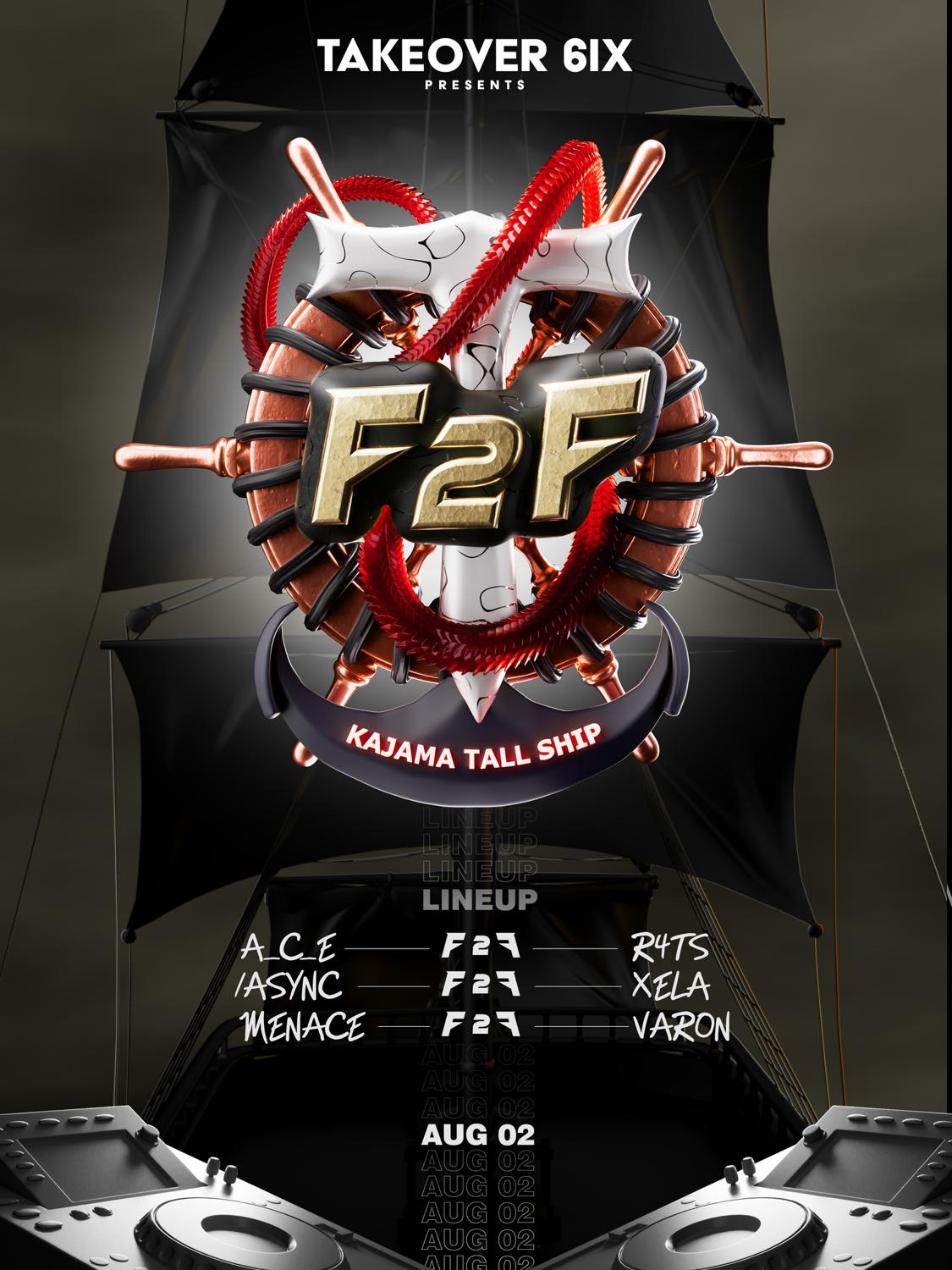 Takeover Presents F2F At Kajama Tall Ship