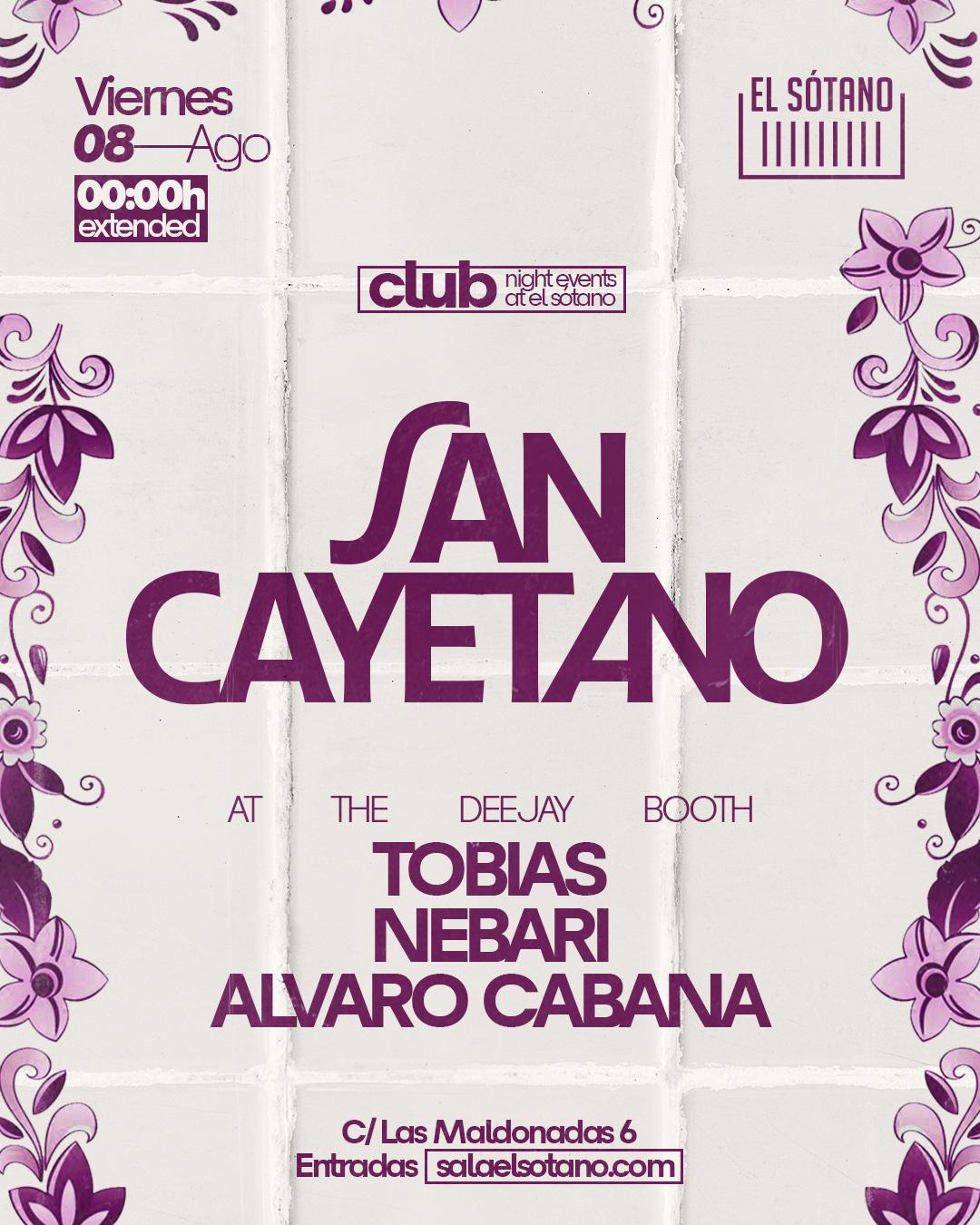 San Cayetano: Tobias, Nebari, Alvaro Cabana