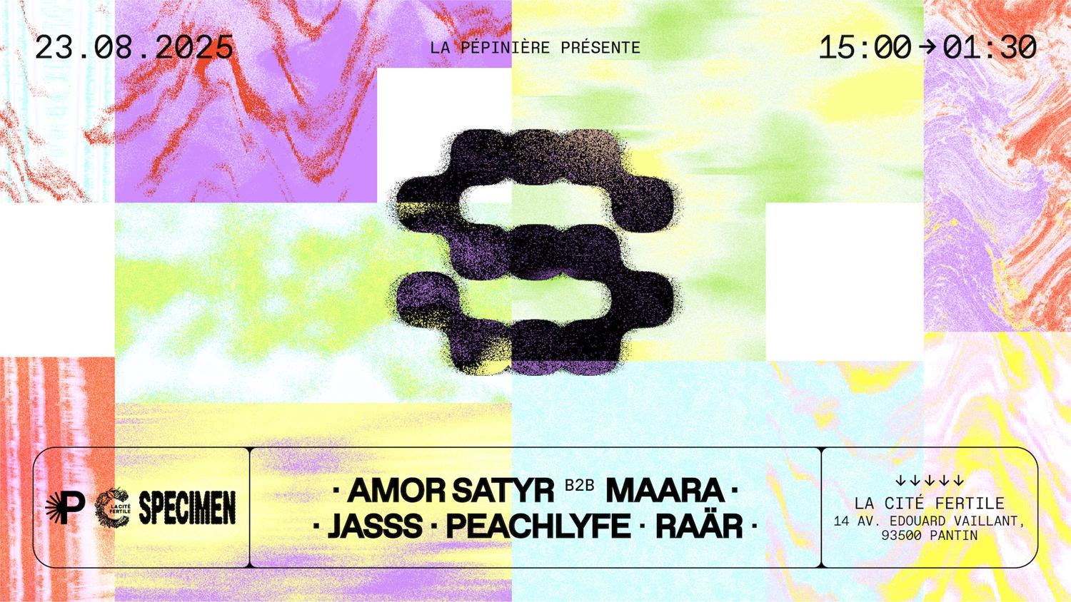 Specimen With Amor Satyr B2B Maara, Jasss, Peachlyfe & Raär