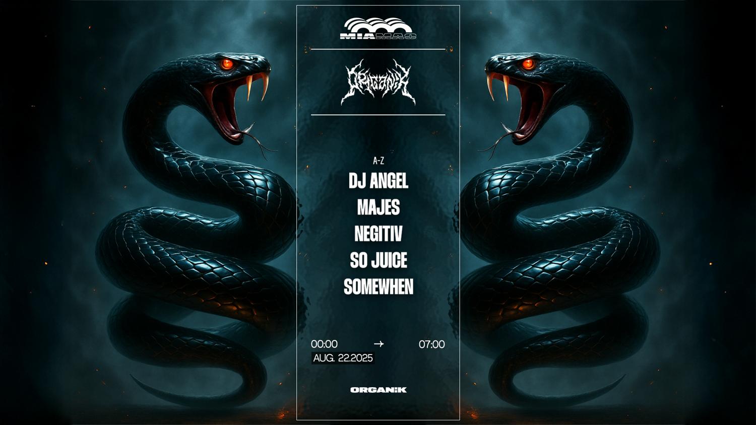 Organïk: Somewhen, Negitiv, So Juice, Majes, Dj Angel
