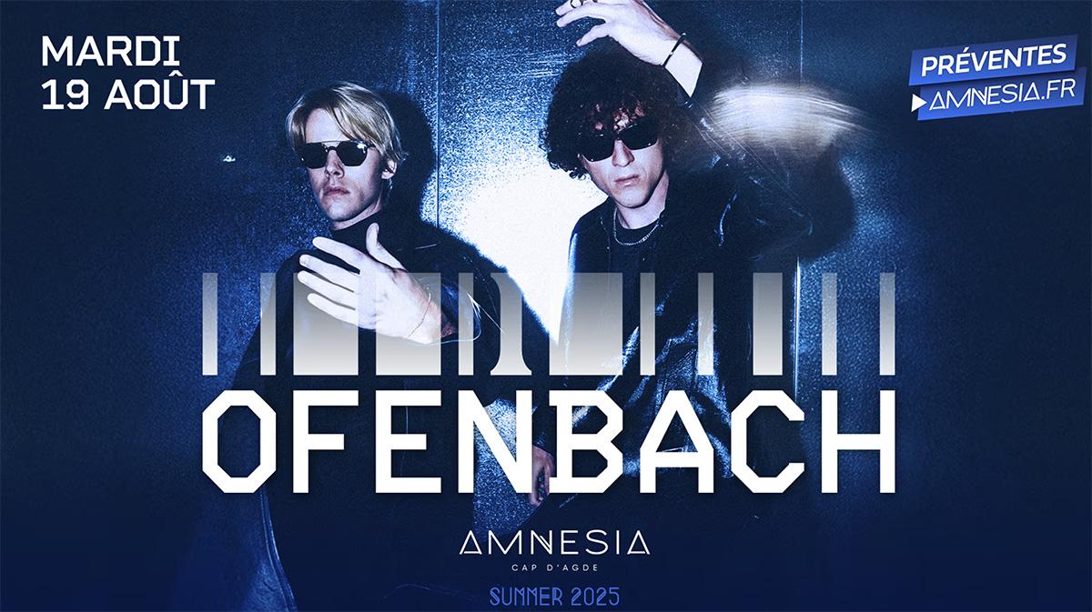 Ofenbach @Amnesia