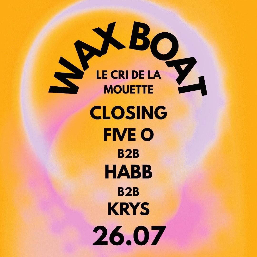 Wax Boat Closing
