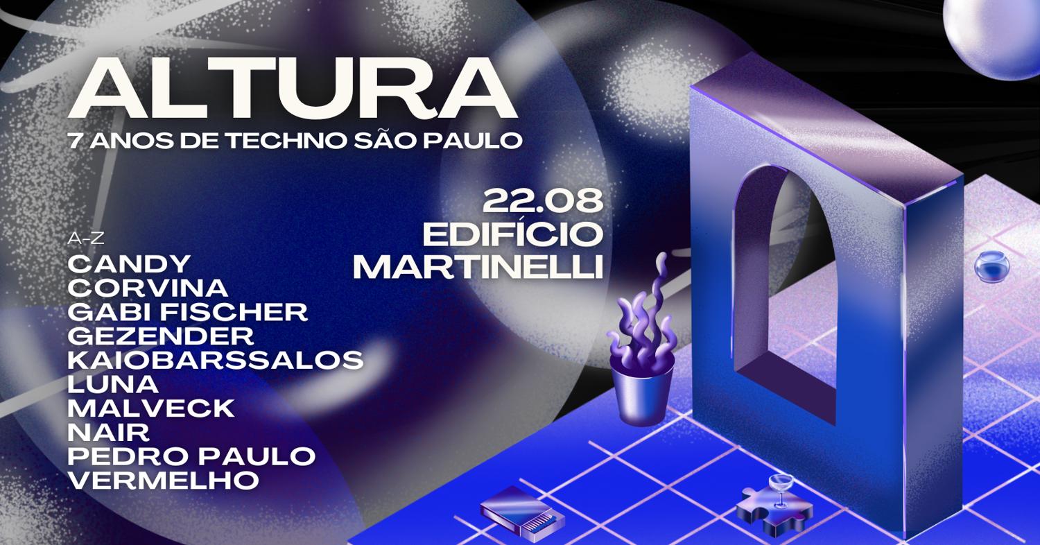 Altura - 7 Anos De Techno São Paulo