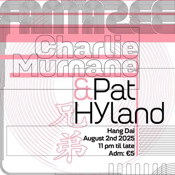 Charile Murnane & Pat Hyland At Hang Dai