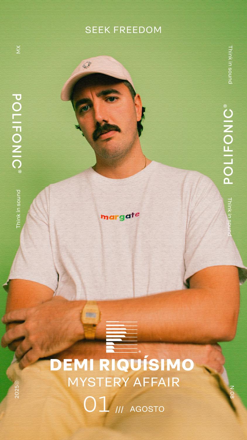 Demi Riquisímo & Mystery Affair X Polifonic.Mx