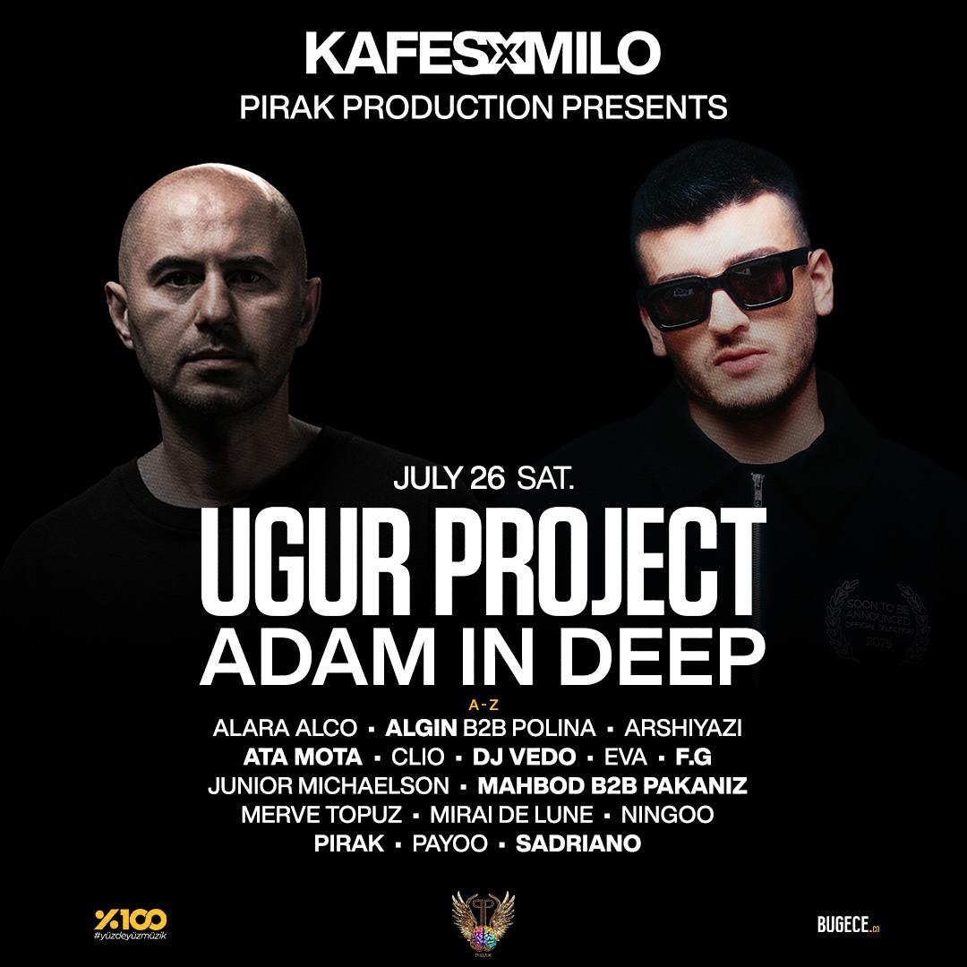 Pirak Production Presents: Ugur Project & Adam In Deep