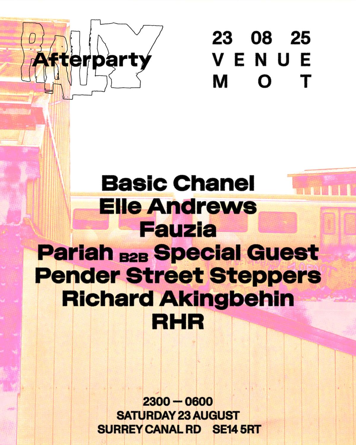 Rally X Mot: Elle Andrews, Fauzia, Pariah B2B ???, Pender St Steppers, Rhr, Richard Akingbehin,