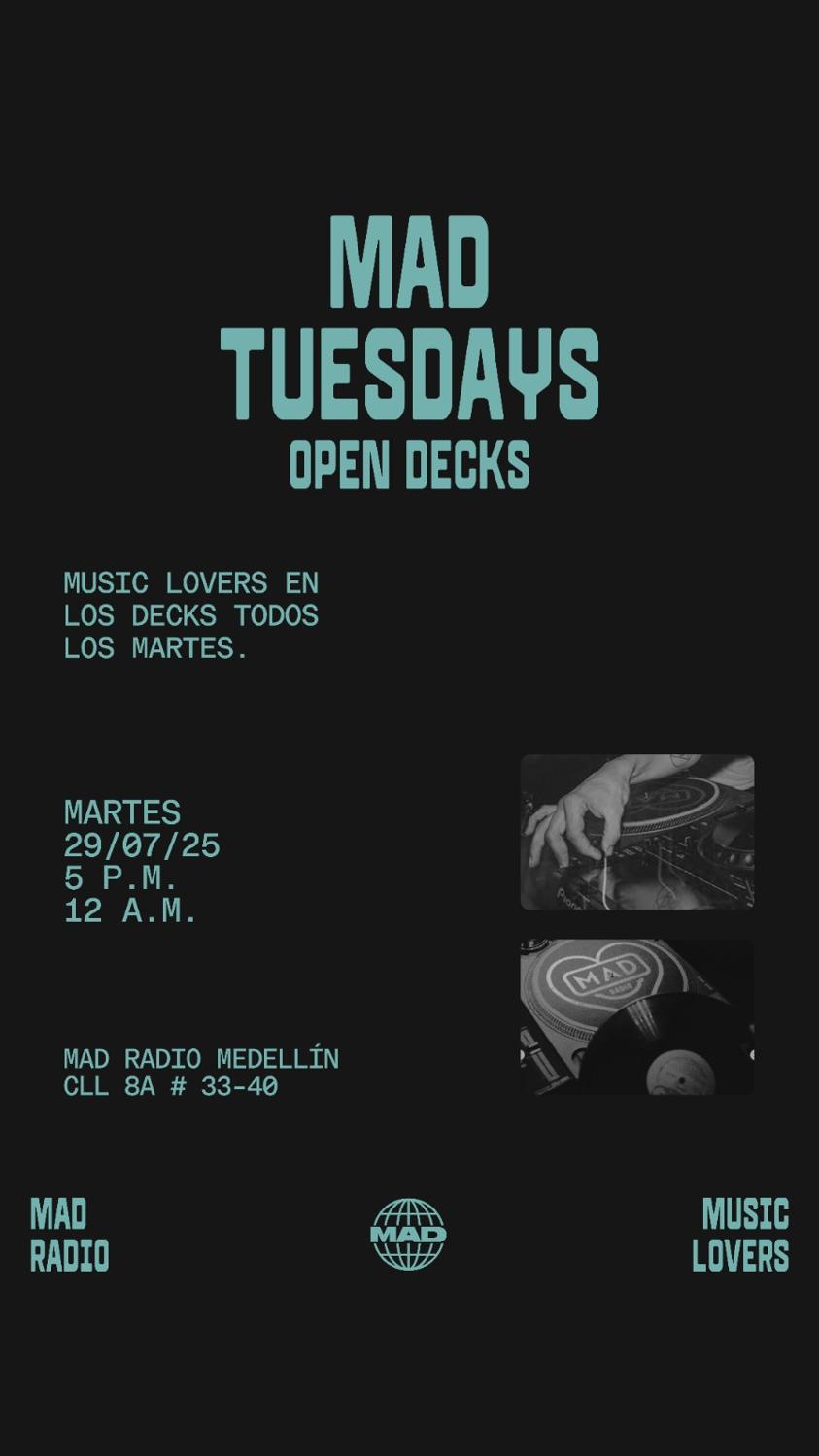 Mad Tuesdays: Open Decks