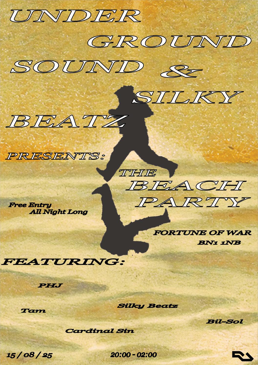 Underground Sound & Silky Beatz: The Beach Party