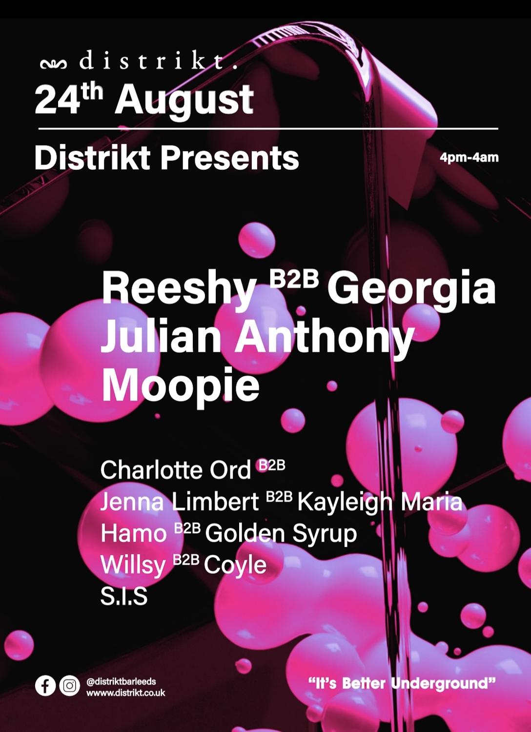 Distrikt Presents Reeshy B2B Georgia, Julian Anthony, Moopie