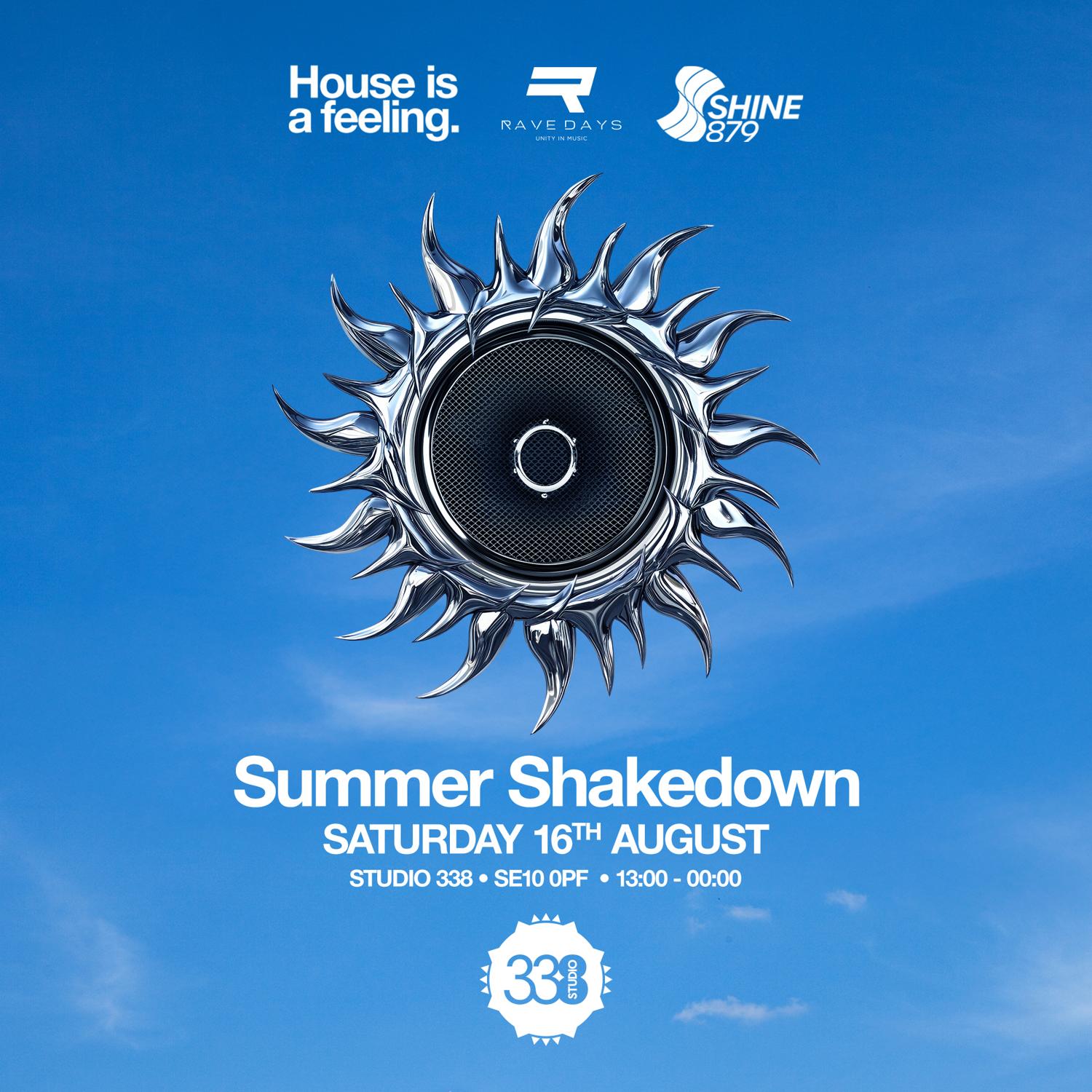House Is A Feeling Presents The Summer Shakedown (Shine 879 & Rave Days )