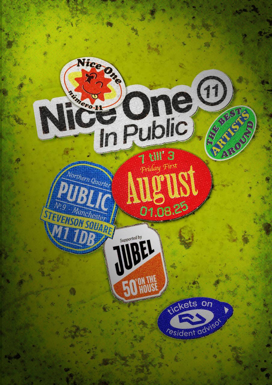 Nice One In Public - Sponsored By Jubel