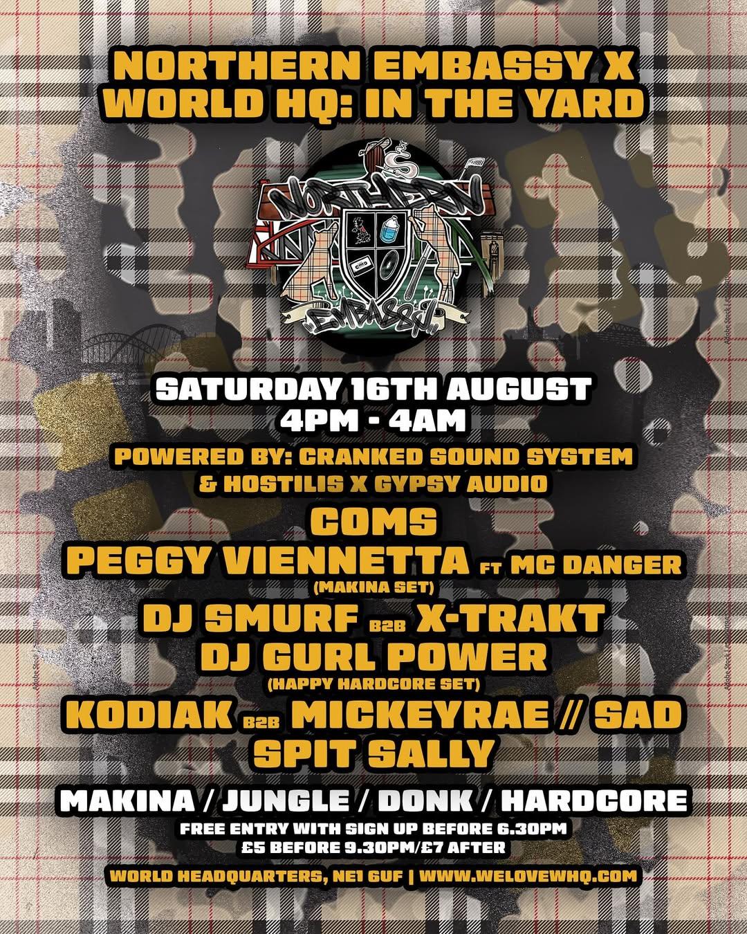 Northern Embassy X World Hq - In The Yard