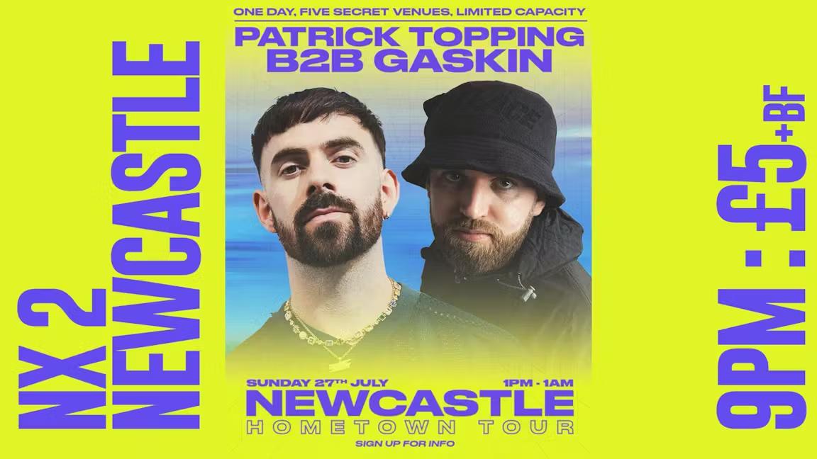 Patrick Topping B2B Gaskin - Hometown Tour