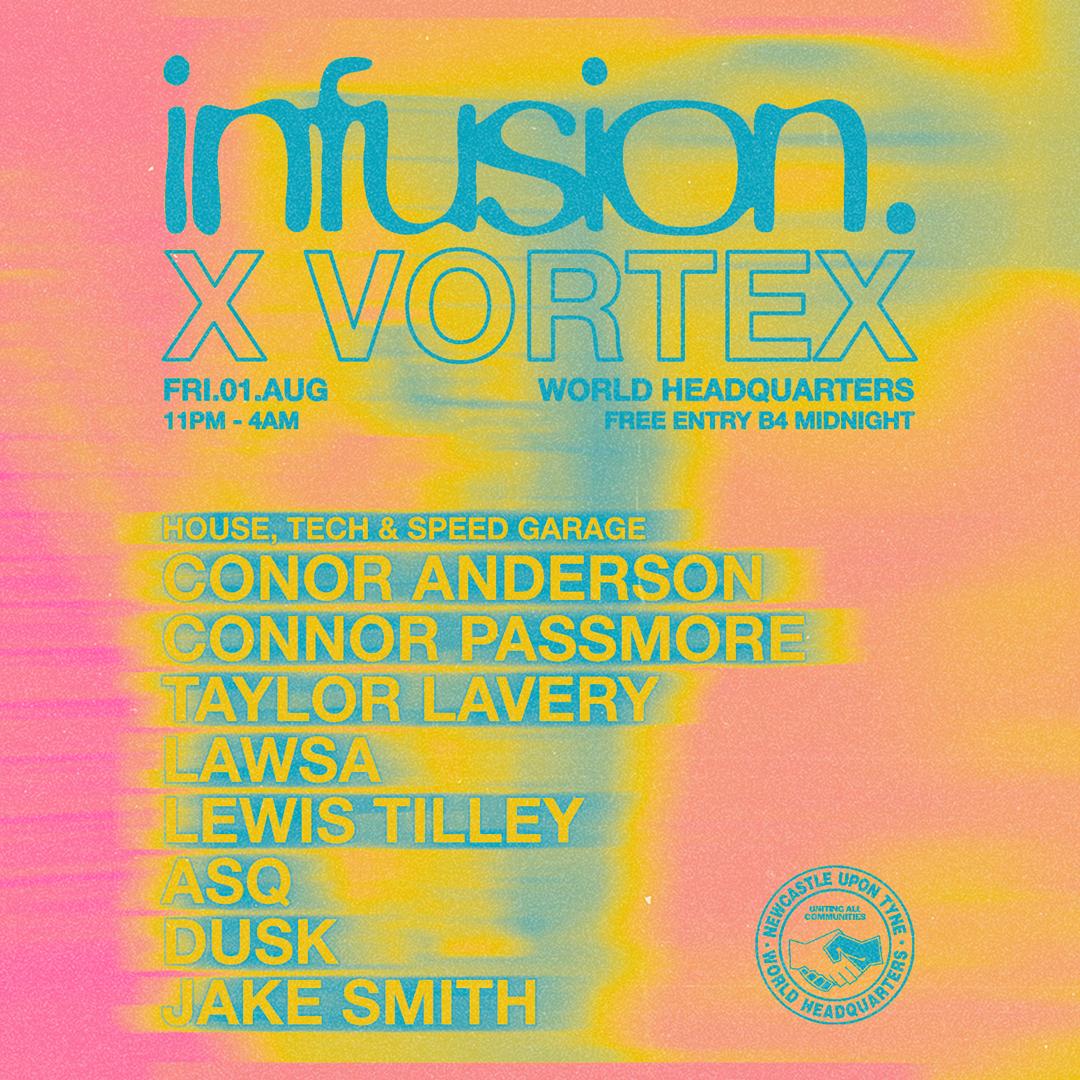 Infusion X Vortex - House/ Tech - Free Party World Headquarters