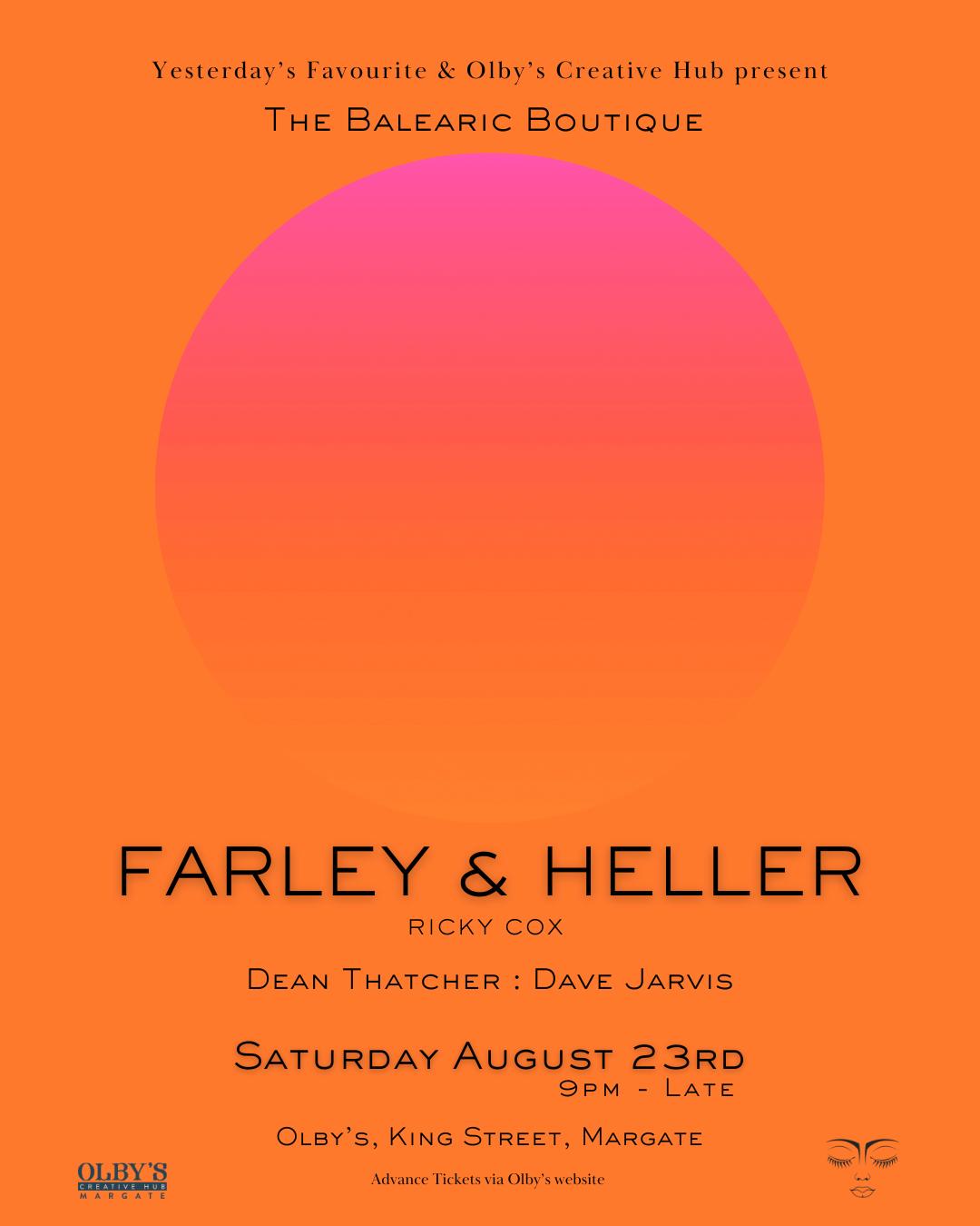 The Balearic Boutique With Farley & Heller