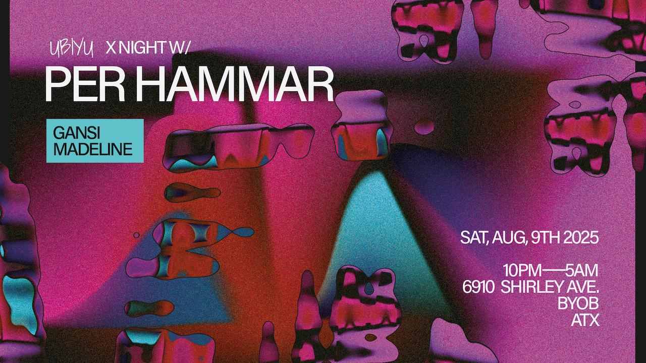 Ubiyu X Night With Per Hammar