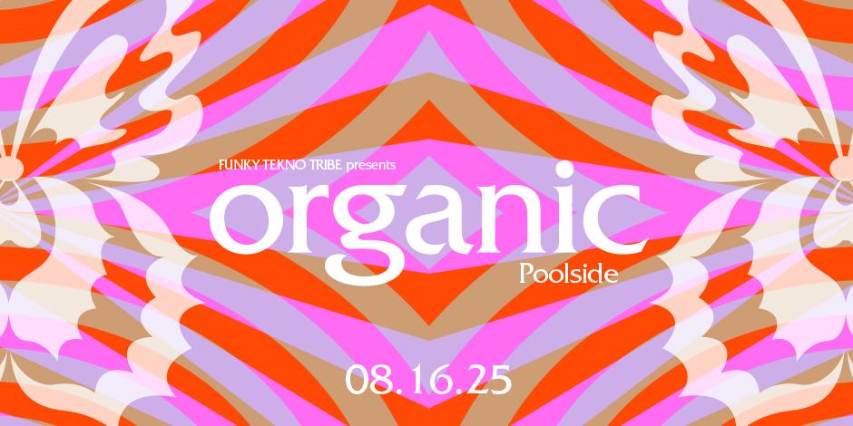 Organic Poolside