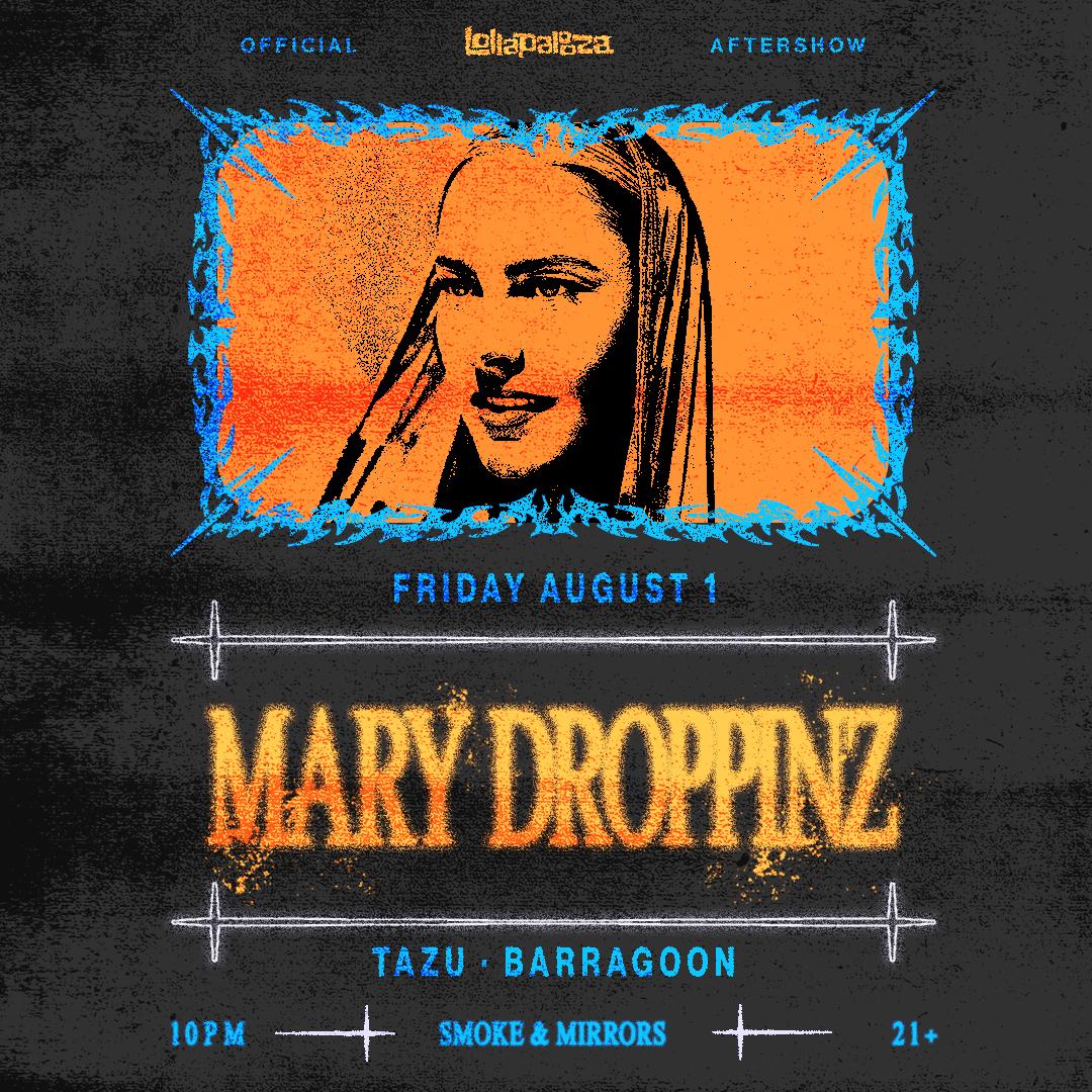 Mary Droppinz Official Lollapalooza Afterparty