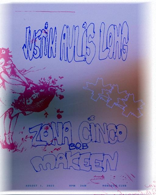 Justin Aulis Long, Zona Cinco, Makeen