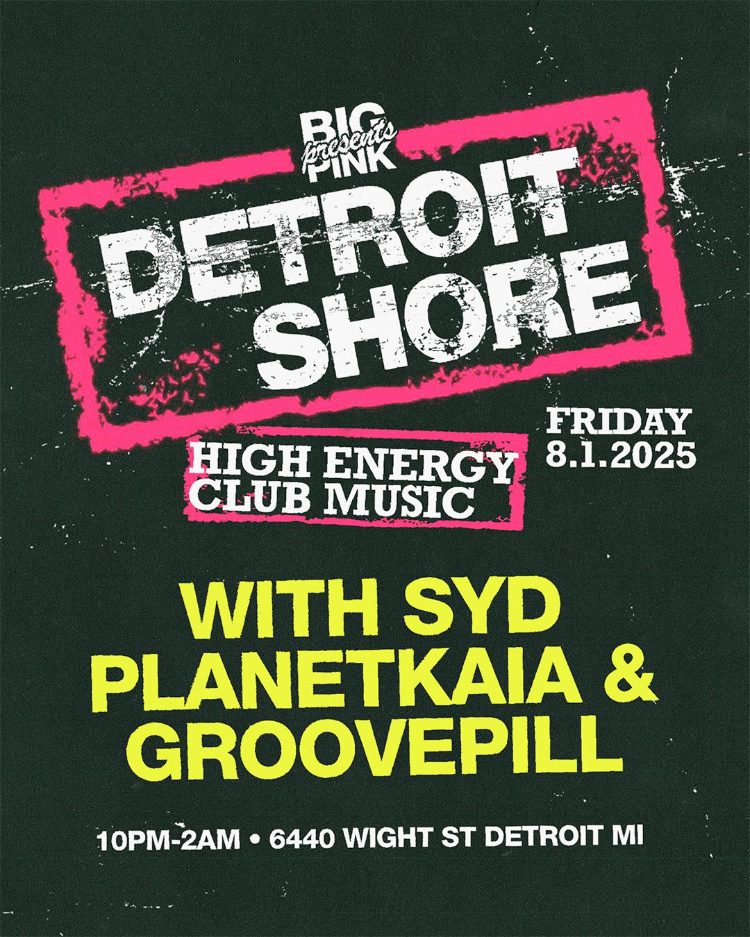 Detroit Shore: High Energy Club Music