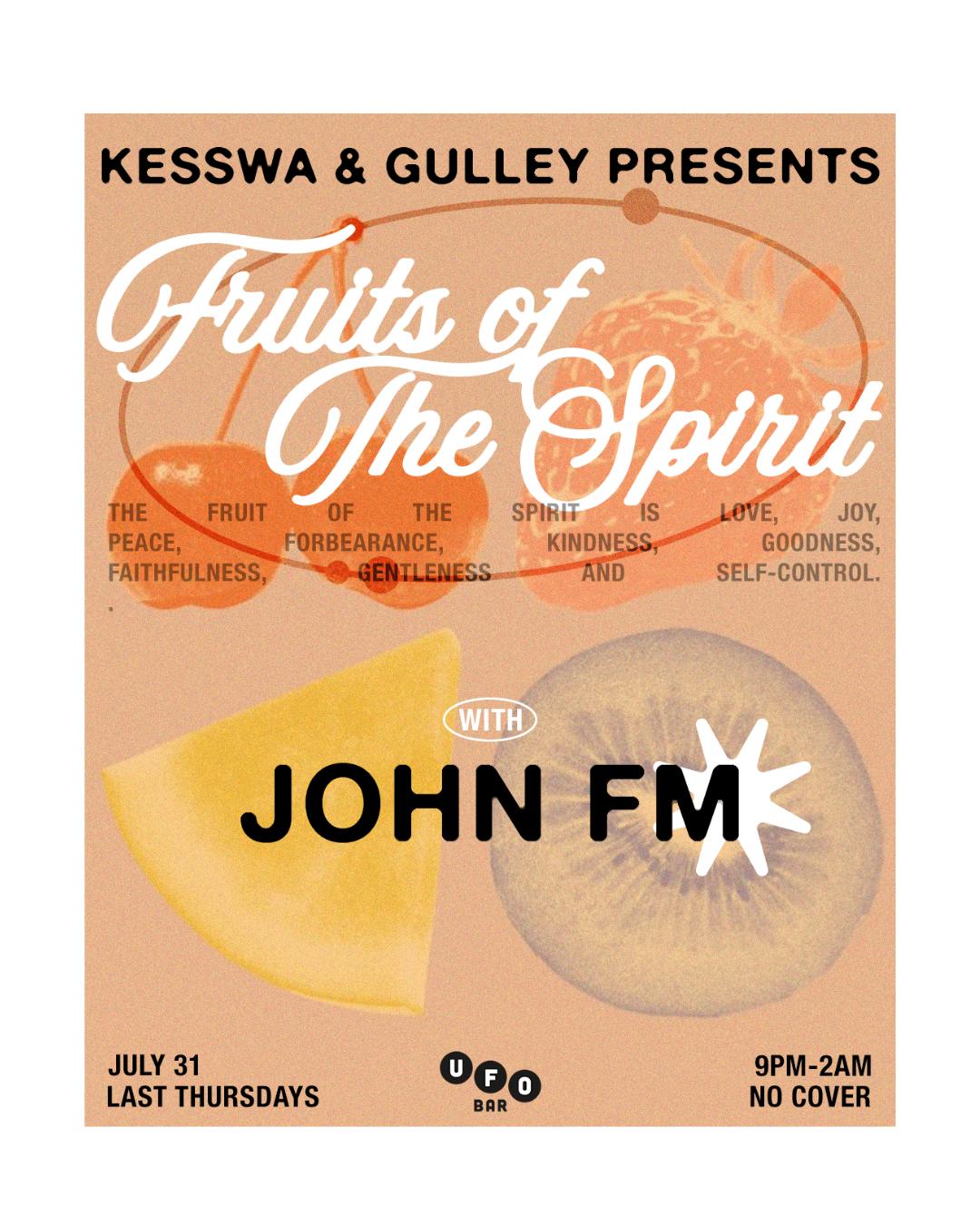 Kesswa & Gulley Presents: Fruits Of The Spirit